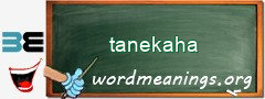 WordMeaning blackboard for tanekaha